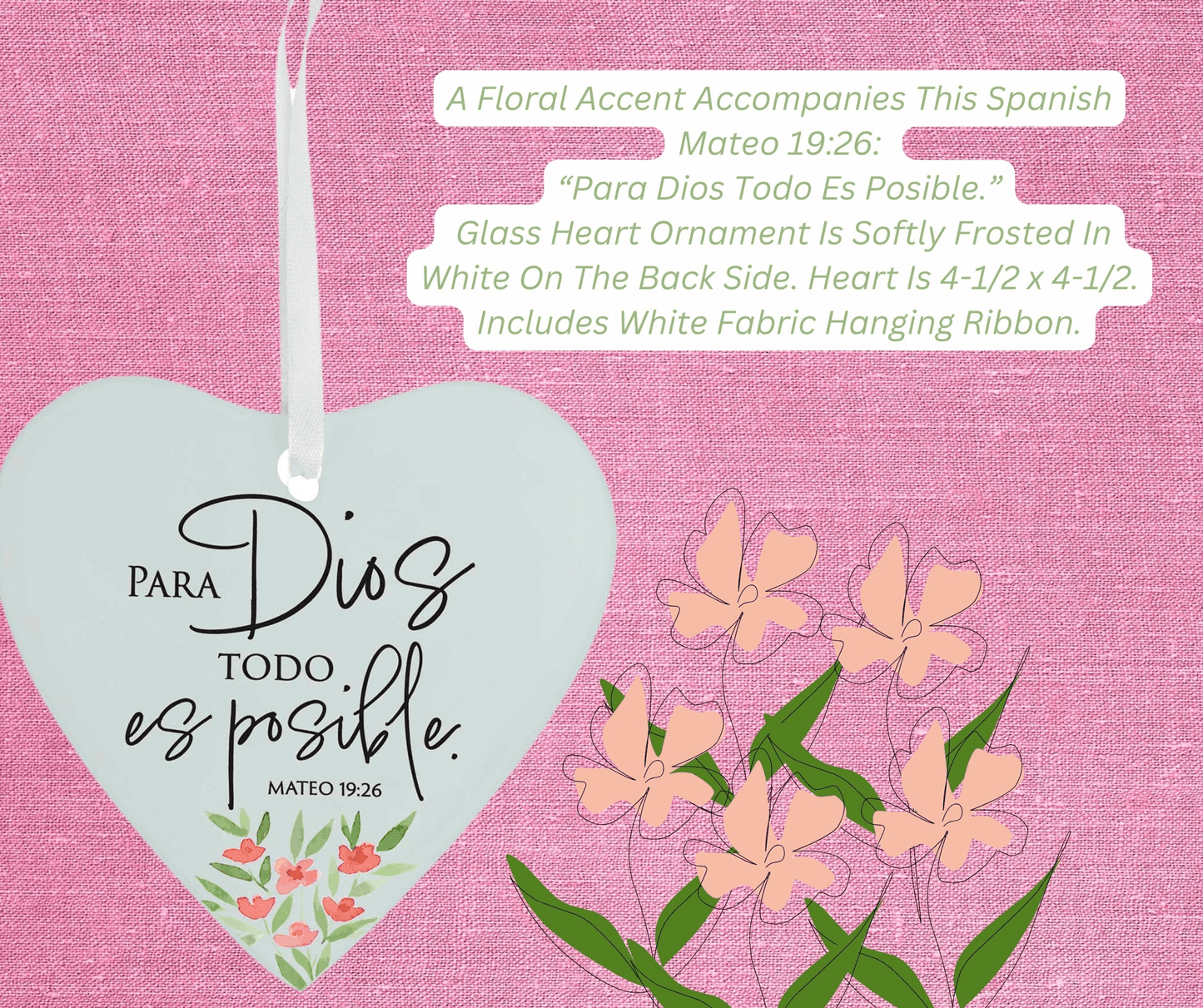 Floral Heart Glass Ornament - Para Dios Todo Es Posible