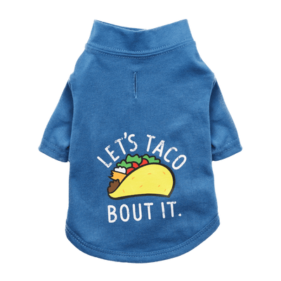 Essential T-Shirt for Dogs: Let's Taco Bout It