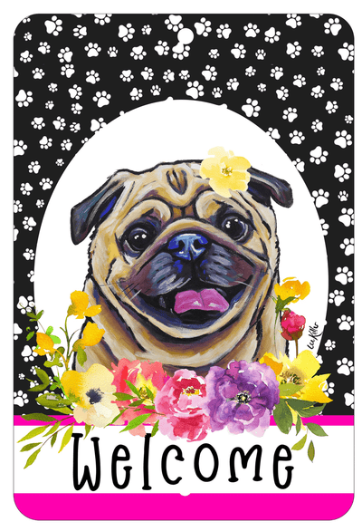 Pug Fawn Welcome Indoor/Outdoor Aluminum Sign