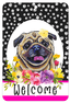 Pug Fawn Welcome Indoor/Outdoor Aluminum Sign