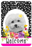 Bichon Frise Welcome Indoor/Outdoor Aluminum Sign