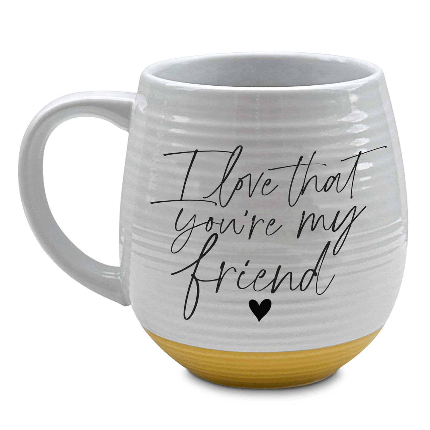 I Love That You Are My Friend 18 Oz Ceramic Mug
