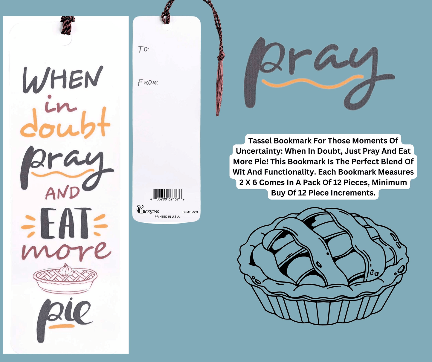 Tassel Bookmark: When In Doubt, Pray And Eat More Pie