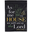 As For Me And My House Inspirational Flag 13X18