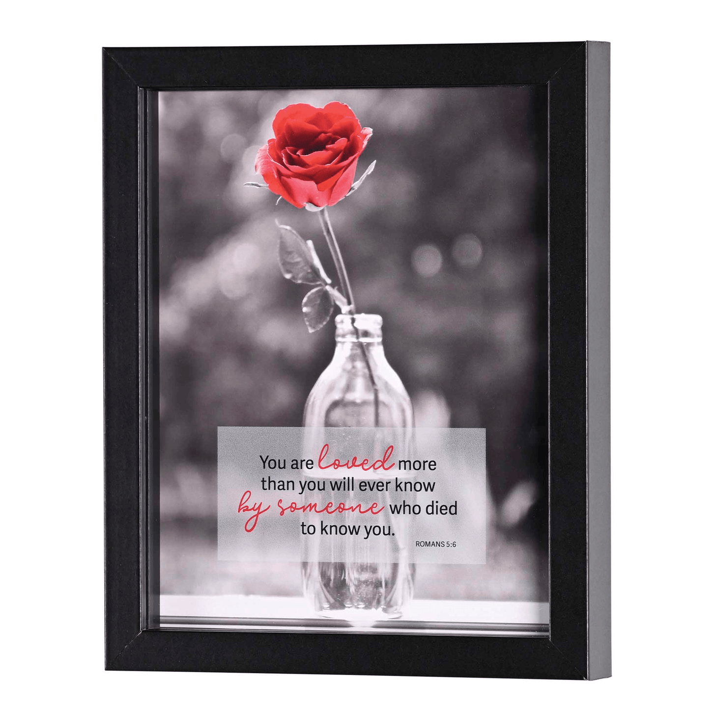 Framed Wall Art - You Are Loved (Romans 5:6)