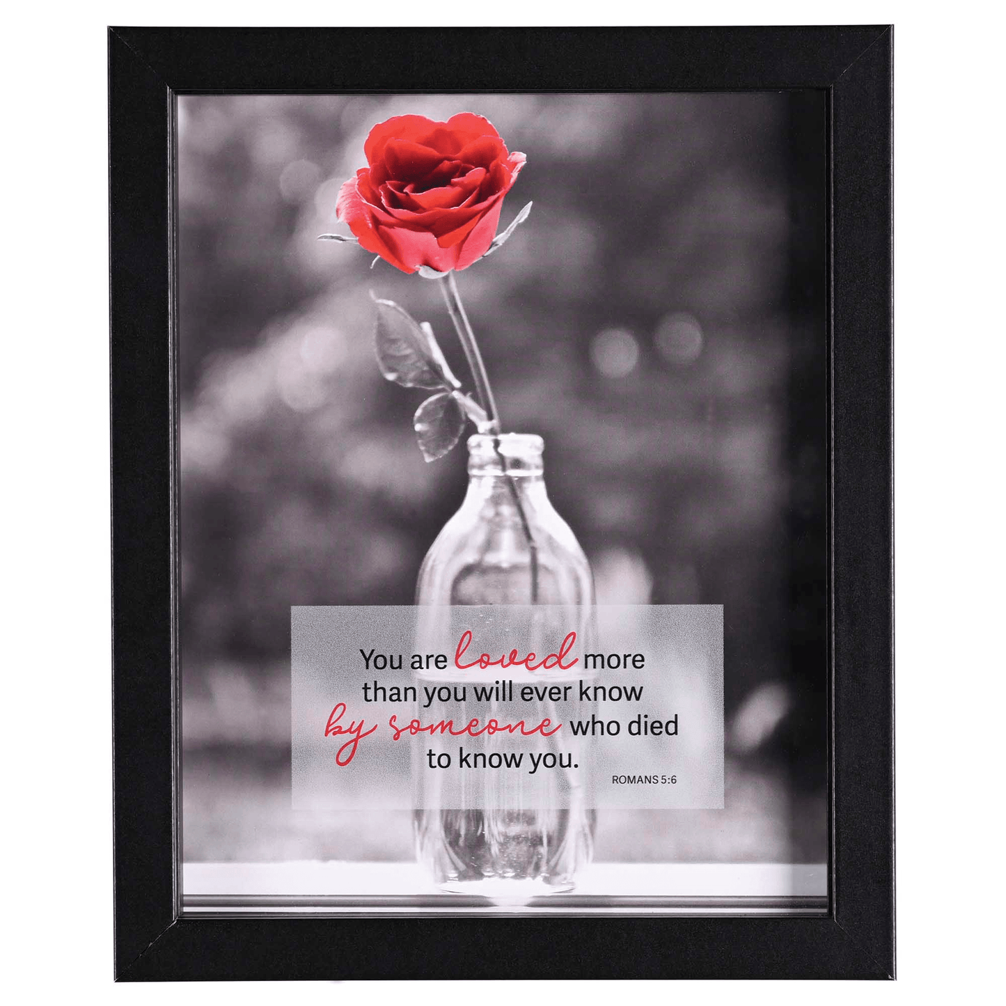 Framed Wall Art - You Are Loved (Romans 5:6)