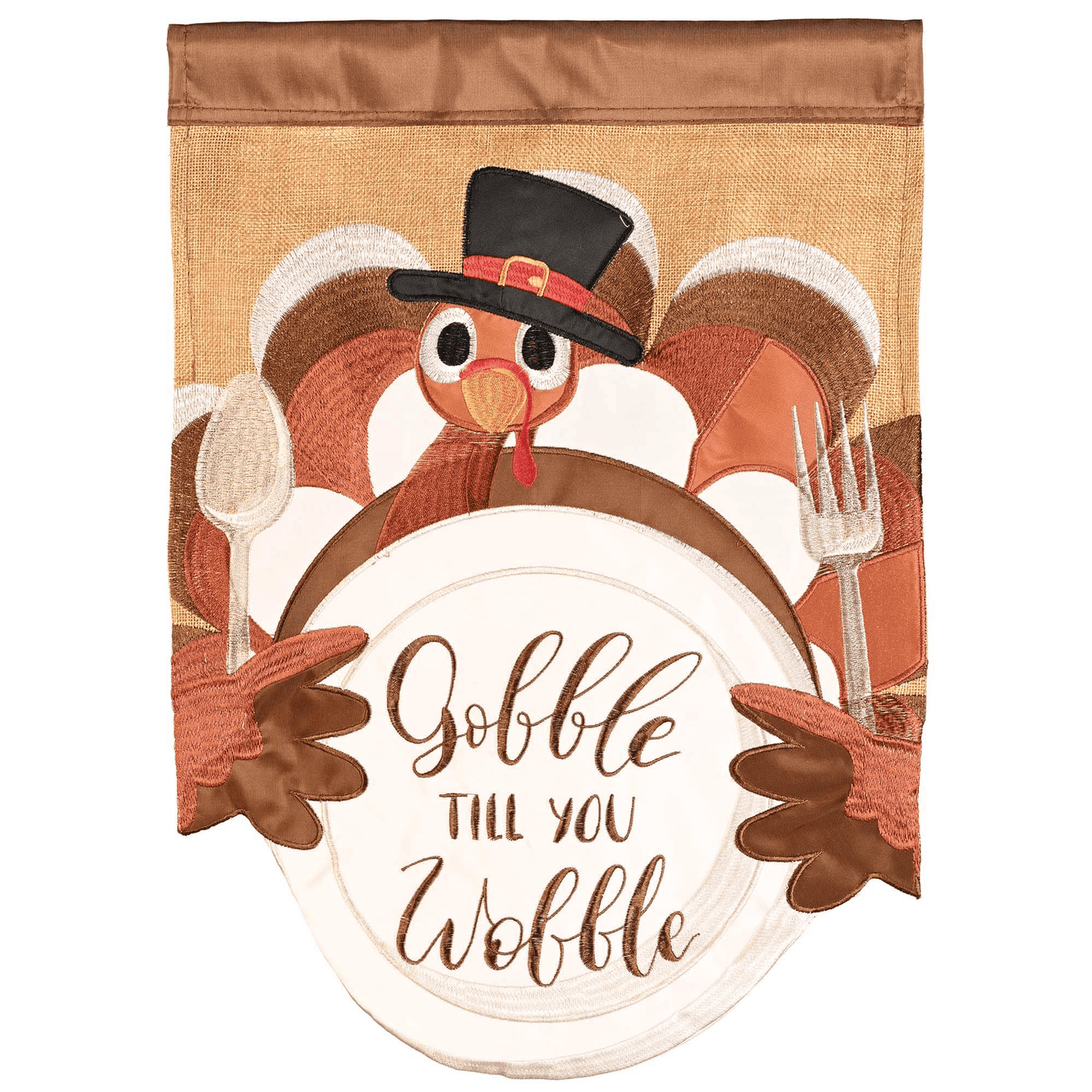 Turkey Gobble Til You Wobble Double Applique Flag 29X42 Inches