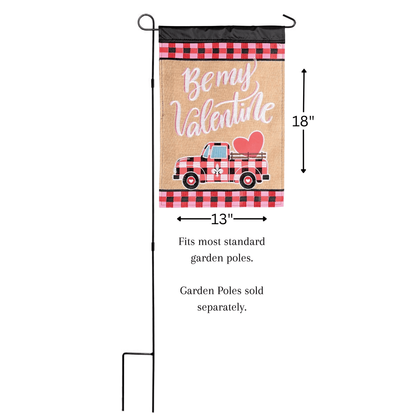 Be My Valentine Garden Flag - Double Applique 13X18 Inch