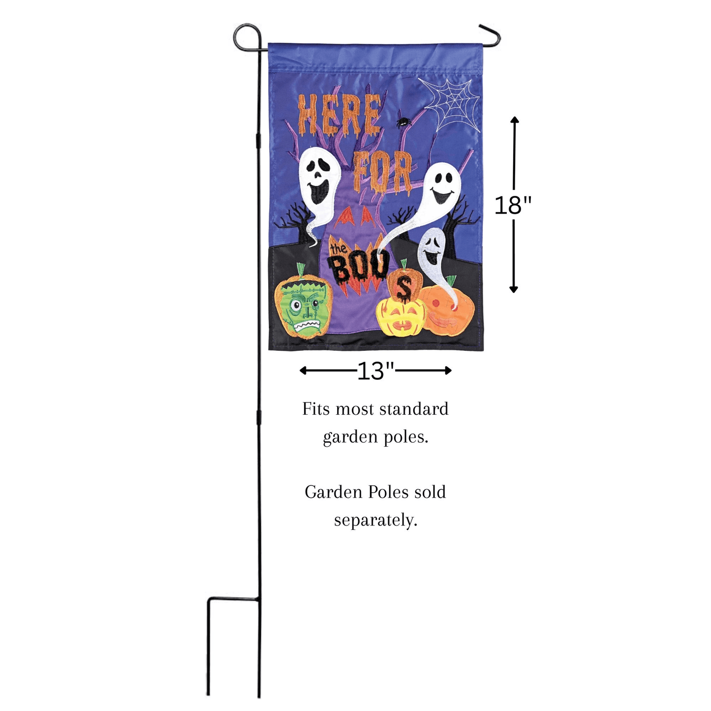 Flag Here For The Boos Double Applique Garden Flag 13X18 Inches
