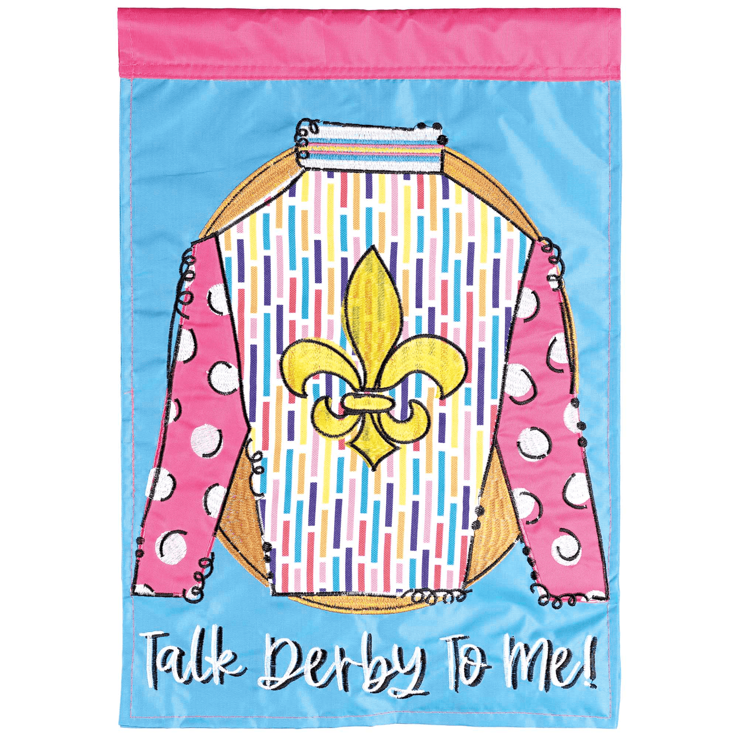 Double Applique Garden Flag: Talk Derby To Me 13X18 Inches