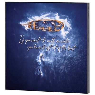 Nautical Courage Wall Plaque - Get Out Of The Boat 12X12