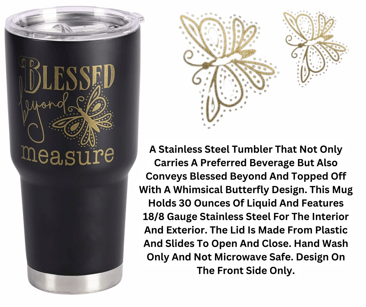 Blessed Beyond Black 30 Oz Stainless Steel Tumbler With Butterfly Design