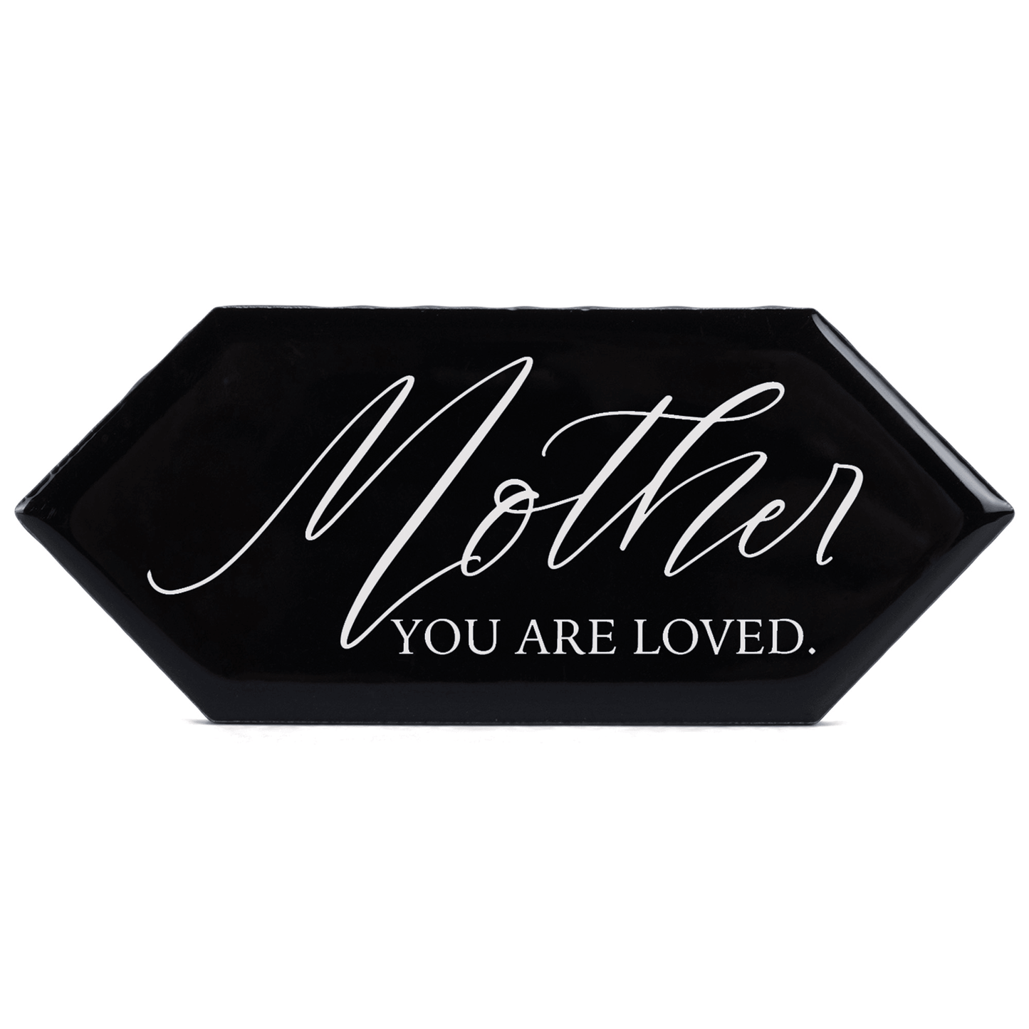 Black Ceramic Picket Tile - Mother You Are Loved