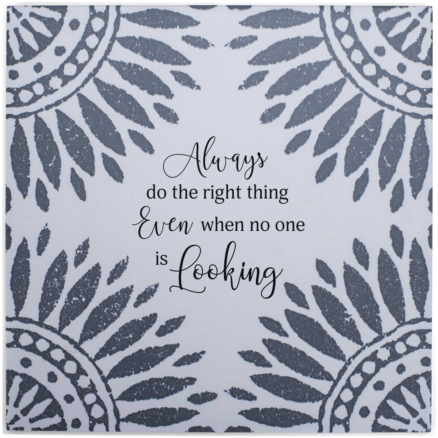 Always Do Right Inspirational Ceramic Tile 7.25"