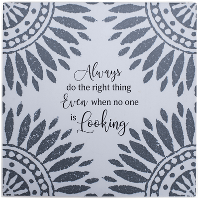 Always Do Right Inspirational Ceramic Tile 7.25"