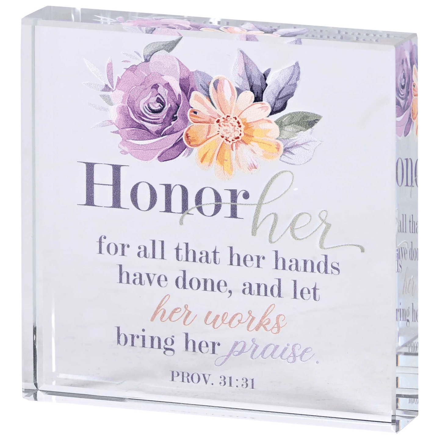 Tabletop Glass Plaque: Honouring Her With Proverbs 31:31