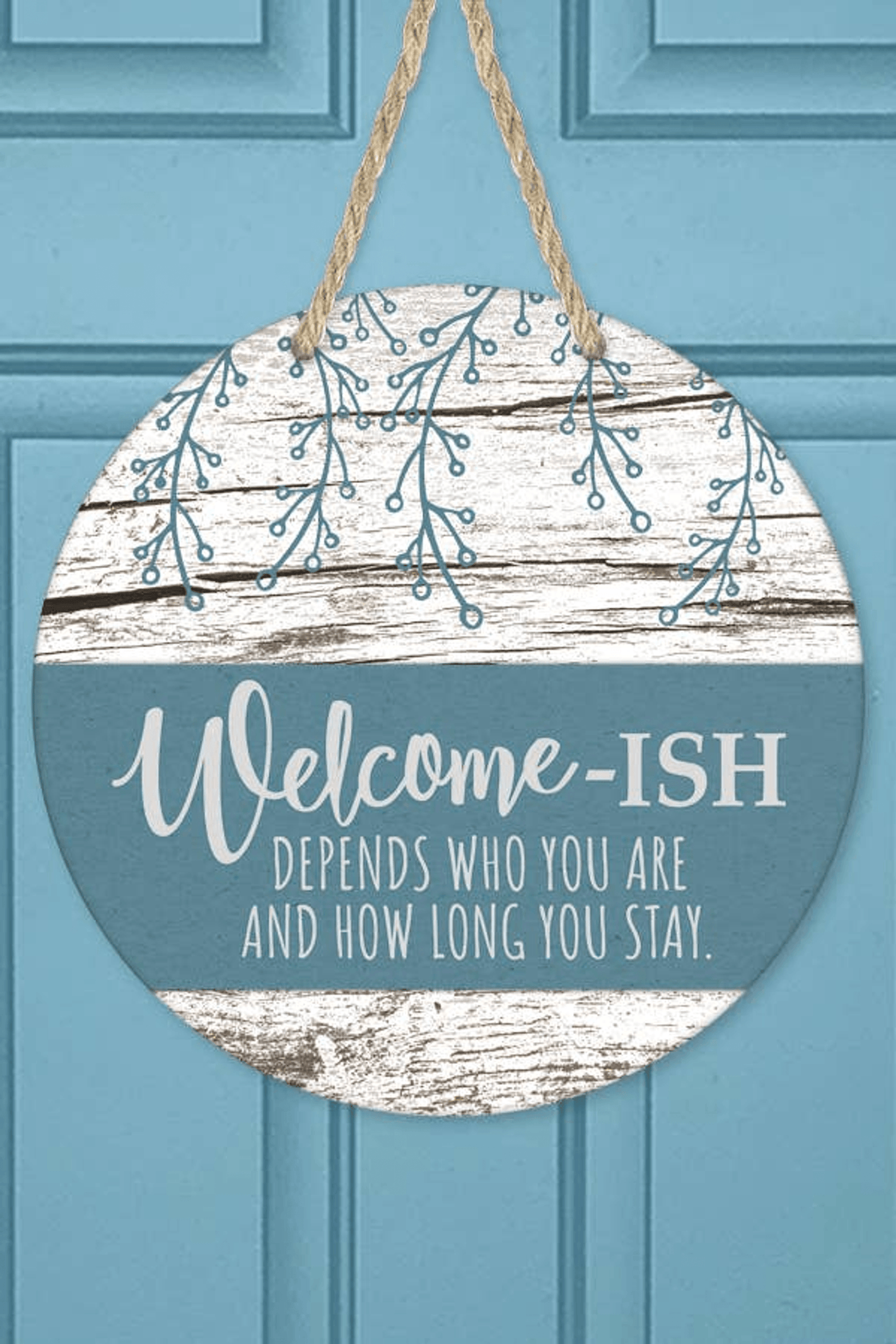 Home Decor Welcome-Ish Door Hanger